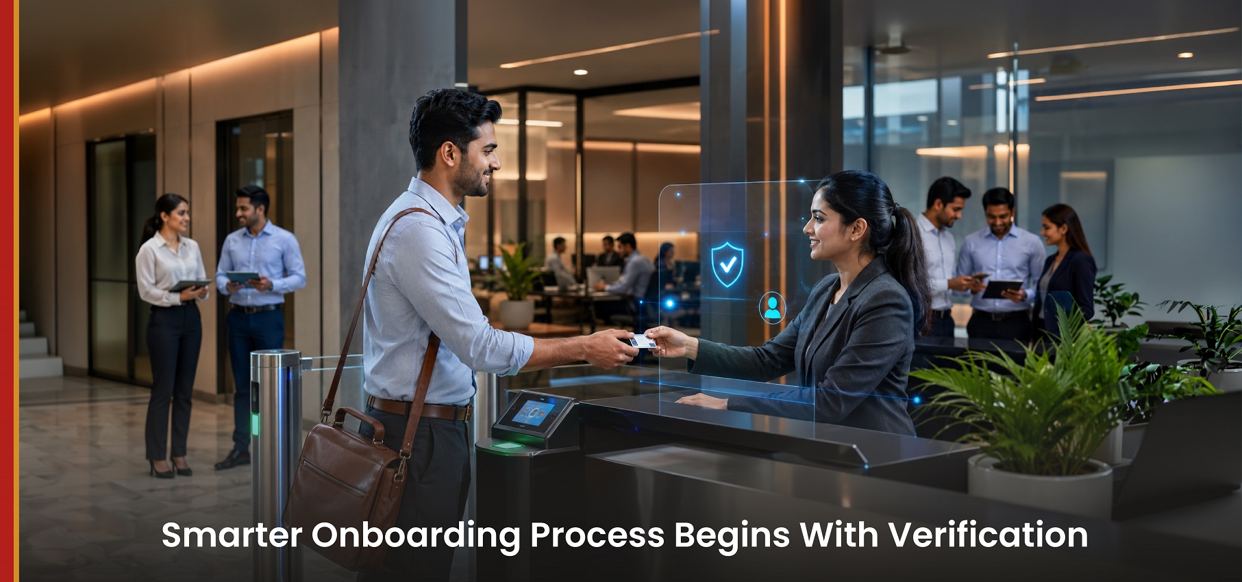 Smarter Onboarding Process Begins With Verification